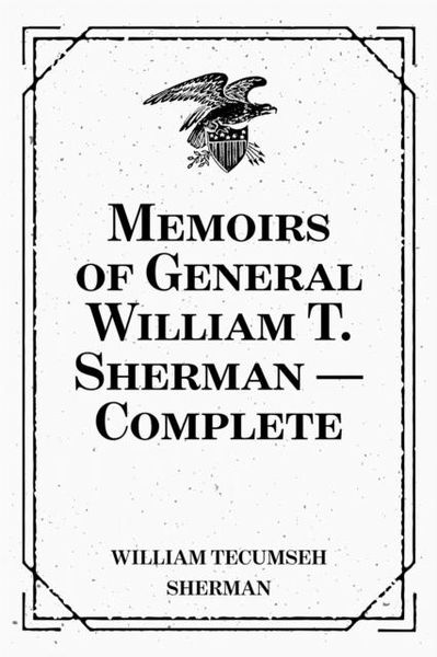 Produktbild: Memoirs of General William T. Sherman - Complete