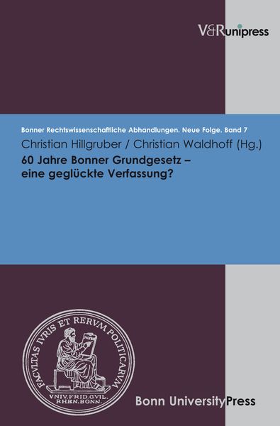 Produktbild: 60 Jahre Bonner Grundgesetz &ndash; eine gegl&uuml;ckte Verfassung?