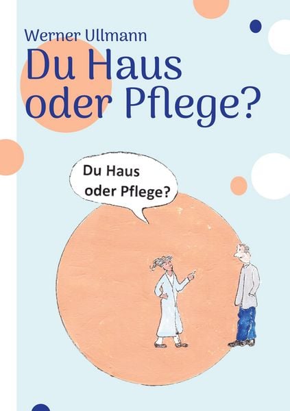 Produktbild: Du Haus oder Pflege