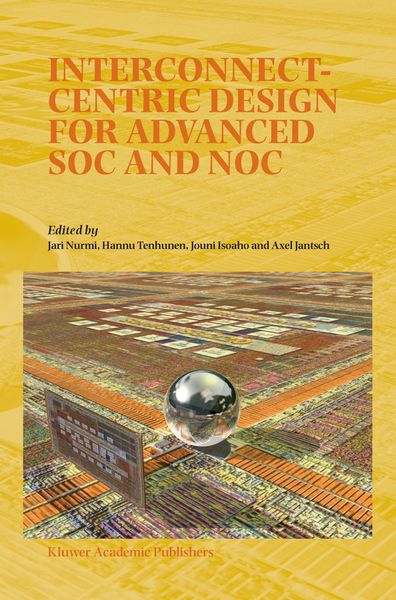 Produktbild: Interconnect-Centric Design for Advanced SOC and NOC