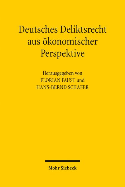 Produktbild: Deutsches Deliktsrecht aus &ouml;konomischer Perspektive