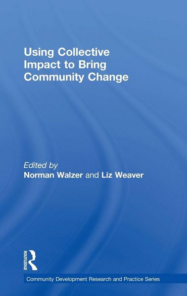 Produktbild: Using Collective Impact to Bring Community Change