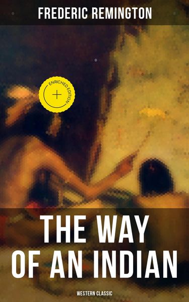 Produktbild: The Way of an Indian (Western Classic)
