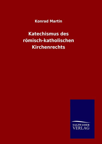 Produktbild: Katechismus des r&ouml;misch-katholischen Kirchenrechts