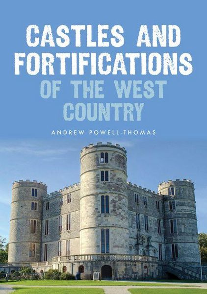 Produktbild: Castles and Fortifications of the West Country