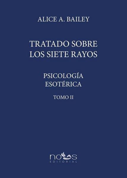 Produktbild: Tratado sobre los siete rayos II : psicolog&iacute;a esot&eacute;rica