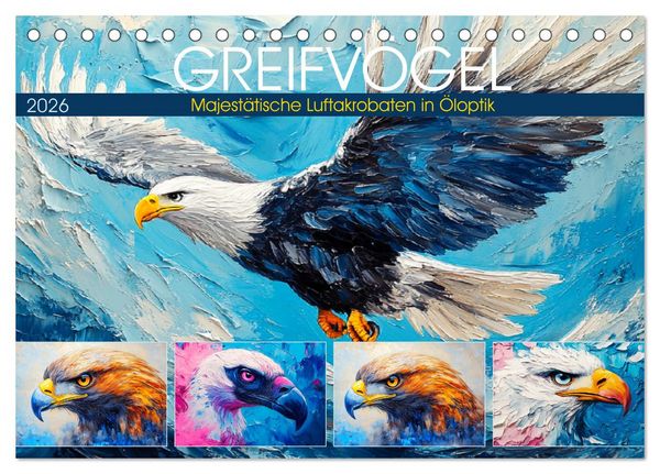 Produktbild: Greifv&ouml;gel. Majest&auml;tische Luftakrobaten in &Ouml;loptik (Tischkalender 2026 DIN A5 quer), CALVENDO Monatskalender