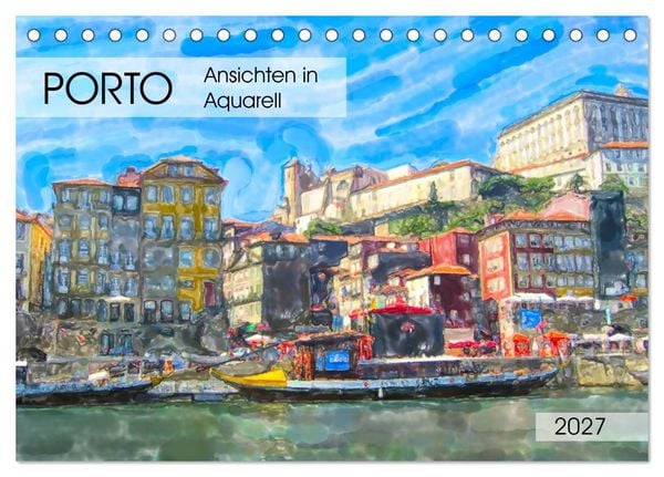 Produktbild: Porto - Ansichten in Aquarell (Tischkalender 2027 DIN A5 quer), CALVENDO Monatskalender
