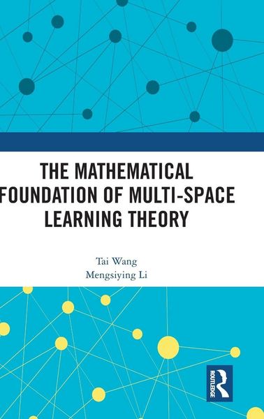 Produktbild: The Mathematical Foundation of Multi-Space Learning Theory