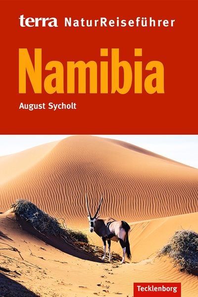 Namibia, Taschenbuch von August Sycholt, Tecklenborg, B