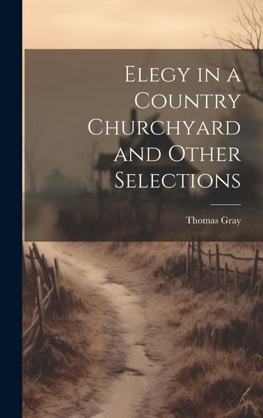 Produktbild: Elegy in a Country Churchyard and Other Selections