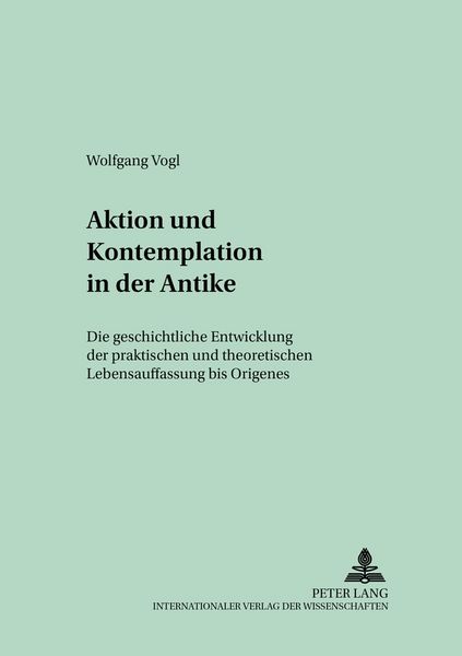Produktbild: Aktion und Kontemplation in der Antike