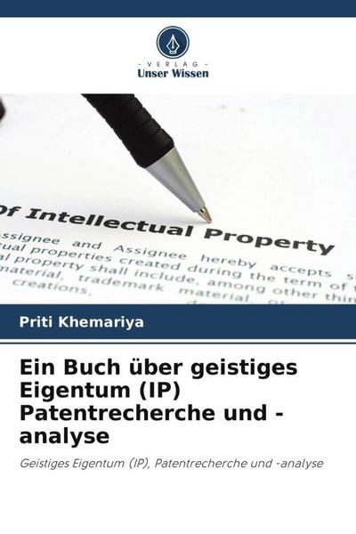 Produktbild: Ein Buch &uuml;ber geistiges Eigentum (IP) Patentrecherche und -analyse