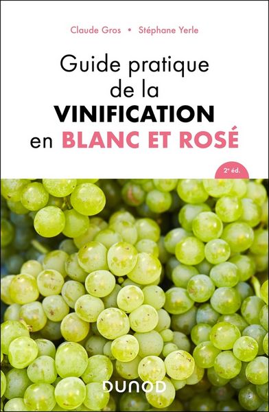 Produktbild: Guide pratique de la vinification en blanc et ros&eacute;