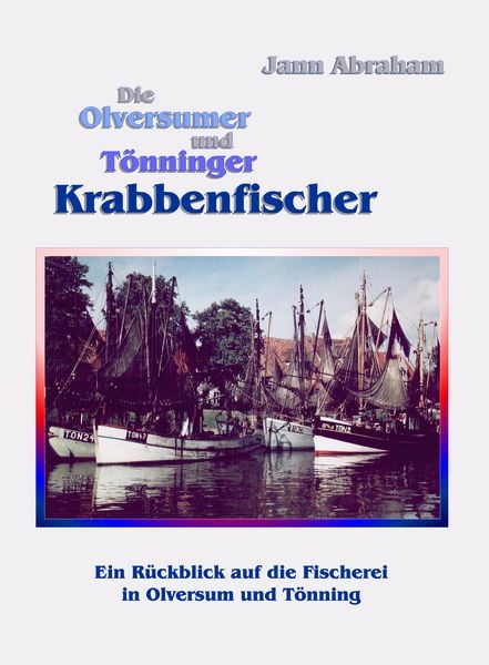 Produktbild: Die Olversumer und T&ouml;nninger Krabbenfischer