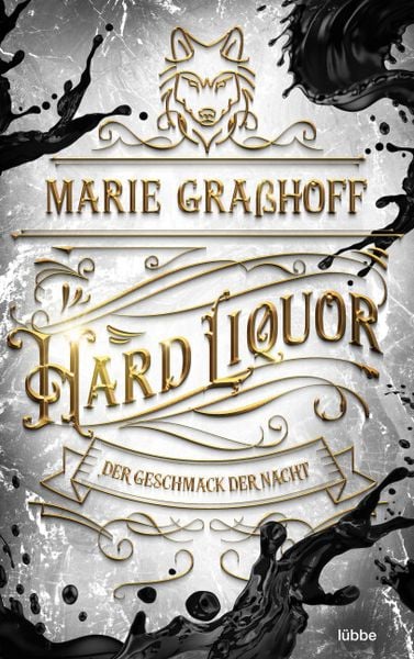 Hard Liquor – Der Geschmack der Nacht, Taschenbuch von Marie Grasshoff, Lübbe