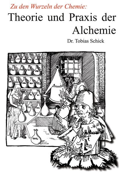 Produktbild: Theorie und Praxis der Alchemie