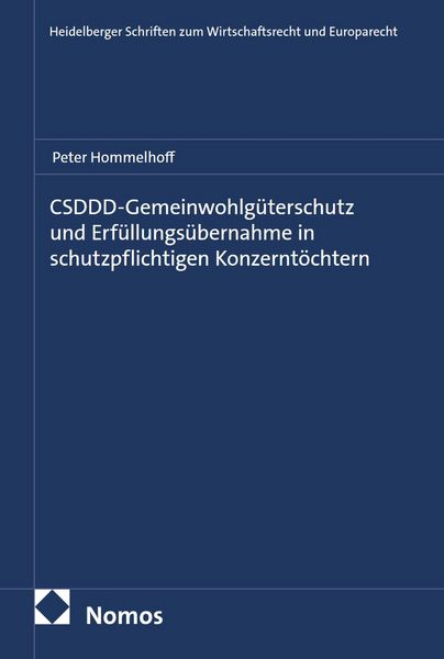 Produktbild: CSDDD-Gemeinwohlg&uuml;terschutz und Erf&uuml;llungs&uuml;bernahme in schutzpflichtigen Konzernt&ouml;chtern