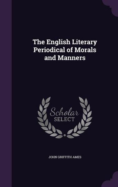 Produktbild: The English Literary Periodical of Morals and Manners