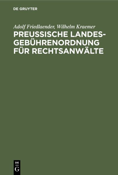 Produktbild: Preu&szlig;ische Landesgeb&uuml;hrenordnung f&uuml;r Rechtsanw&auml;lte