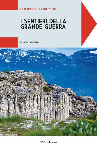 Produktbild: Le trincee del Monte Zugna