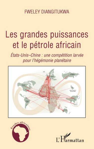 Produktbild: Les grandes puissances et le p&eacute;trole africain