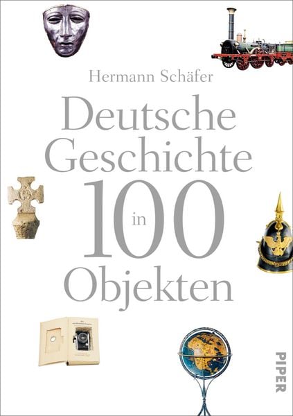 Produktbild: Deutsche Geschichte in 100 Objekten