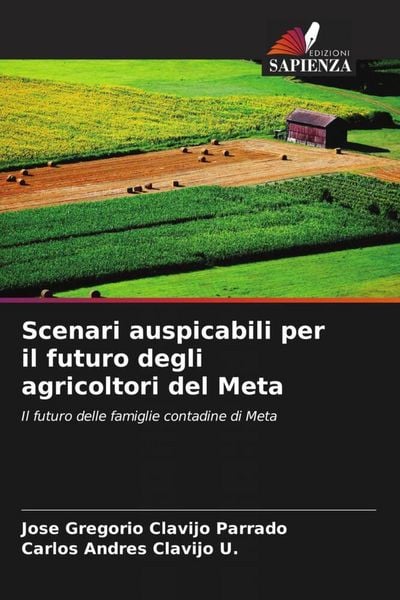 Produktbild: Scenari auspicabili per il futuro degli agricoltori del Meta