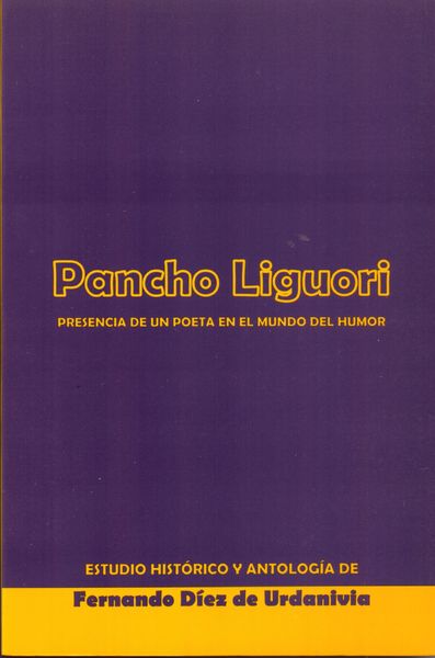 Produktbild: PANCHO LIGUORI. Presencia de un poeta en el mundo del humor