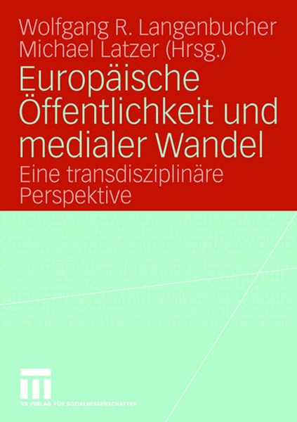 Produktbild: Europ&auml;ische &Ouml;ffentlichkeit und medialer Wandel