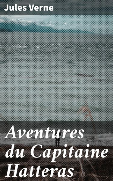 Produktbild: Aventures du Capitaine Hatteras