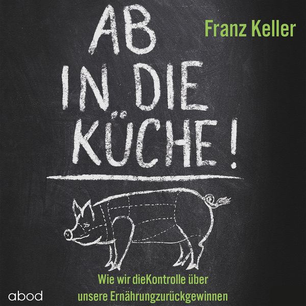 Produktbild: Ab in die K&uuml;che!