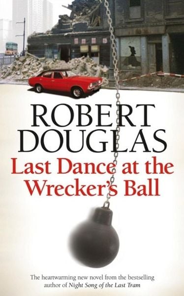 Produktbild: Last Dance at the Wrecker's Ball
