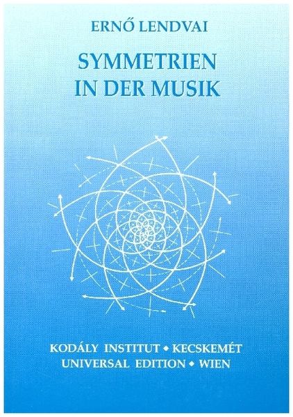 Produktbild: Lendvai, E: Symmetrien in der Musik