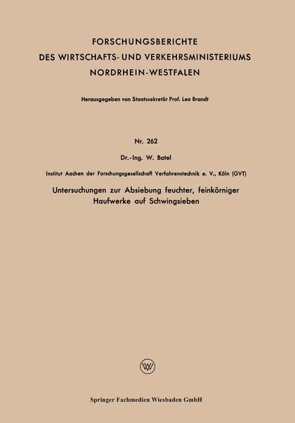 Produktbild: Untersuchungen zur Absiebung feuchter, feink&ouml;rniger Haufwerke auf Schwingsieben