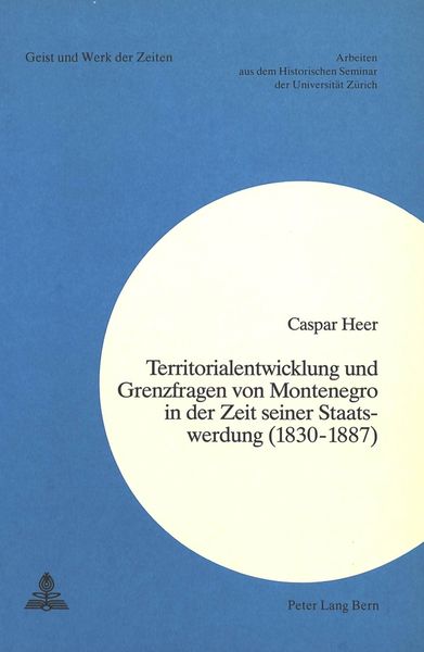Produktbild: Territorialentwicklung und Grenzfragen von Montenegro in der Zeit seiner Staatswerdung (1830-1887)