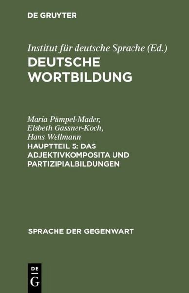 Produktbild: Das Adjektivkomposita und Partizipialbildungen