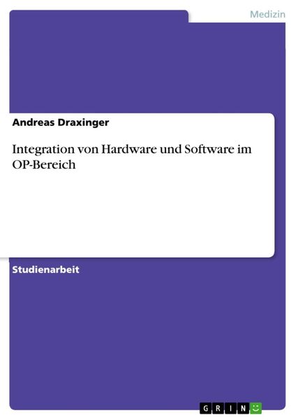 Produktbild: Integration von Hardware und Software im OP-Bereich