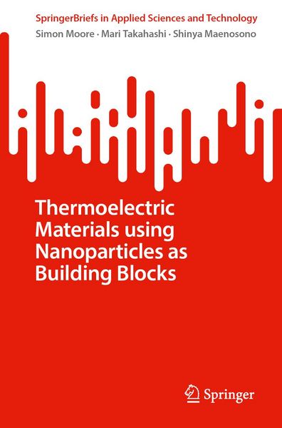 Produktbild: Thermoelectric Materials Using Nanoparticles as Building Blocks