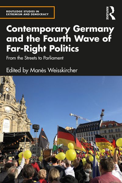 Produktbild: Contemporary Germany and the Fourth Wave of Far-Right Politics