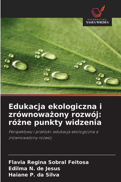 Produktbild: Edukacja ekologiczna i zr&oacute;wnowa&iquest;ony rozw&oacute;j: r&oacute;&iquest;ne punkty widzenia