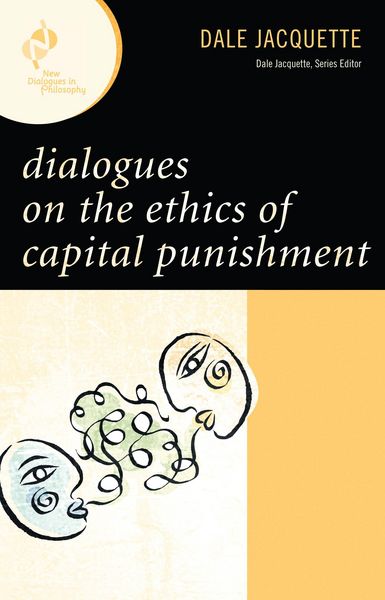 Produktbild: Dialogues on the Ethics of Capital Punishment
