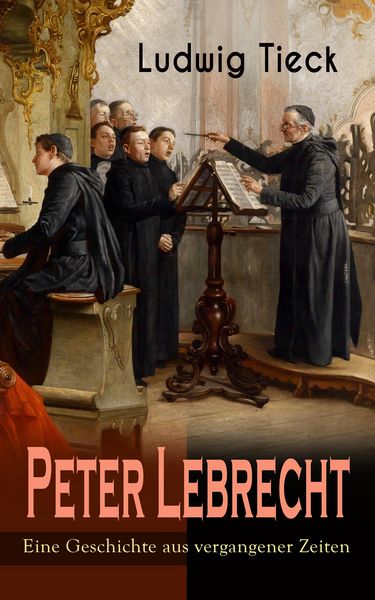 Produktbild: Peter Lebrecht - Eine Geschichte aus vergangener Zeiten