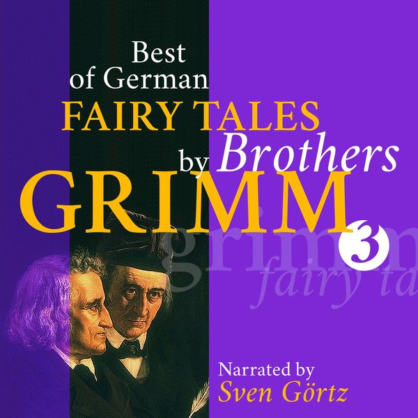 Best of German Fairy Tales by Brothers Grimm III (German Fairy Tales in English) - Gebrüder Grimm, Audio, 9783943952889