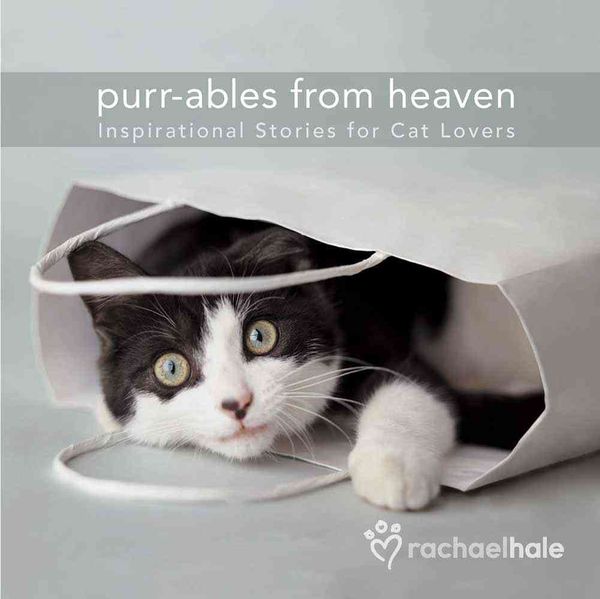Produktbild: Purr-Ables from Heaven: Inspirational Stories for Cat Lovers