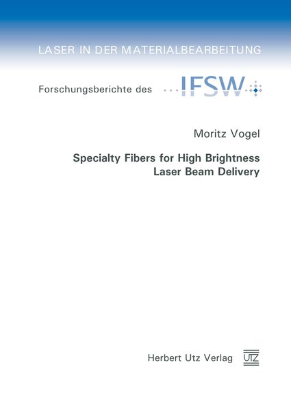 Produktbild: Specialty Fibers for High Brightness Laser Beam Delivery