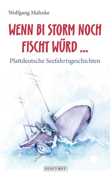 Produktbild: Wenn bi Storm noch fischt w&uuml;rd...