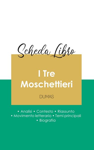 Scheda libro I Tre Moschettieri di Alexandre Dumas (analisi letteraria di riferimento e riassunto completo), Taschenbuch von Alexandre Dumas, Paideia