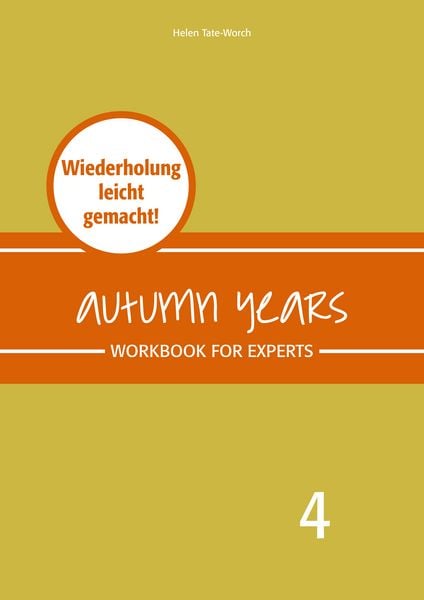 Produktbild: Autumn Years - Englisch f&uuml;r Senioren 4 - Experts - Workbook