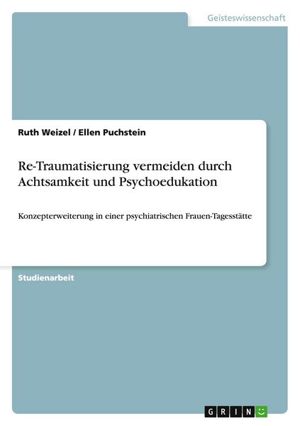 Produktbild: Re-Traumatisierung vermeiden durch Achtsamkeit und Psychoedukation